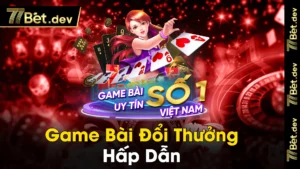 Game bai doi thuong hap dan