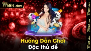 Huong Dan Choi Doc thu de